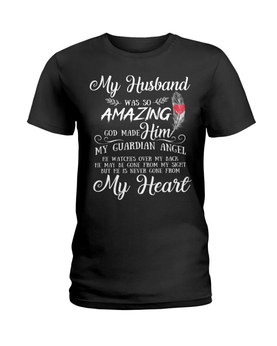 Memorial T-Shirt: My Guardian Angel Husband Was So Amazing, Created by God