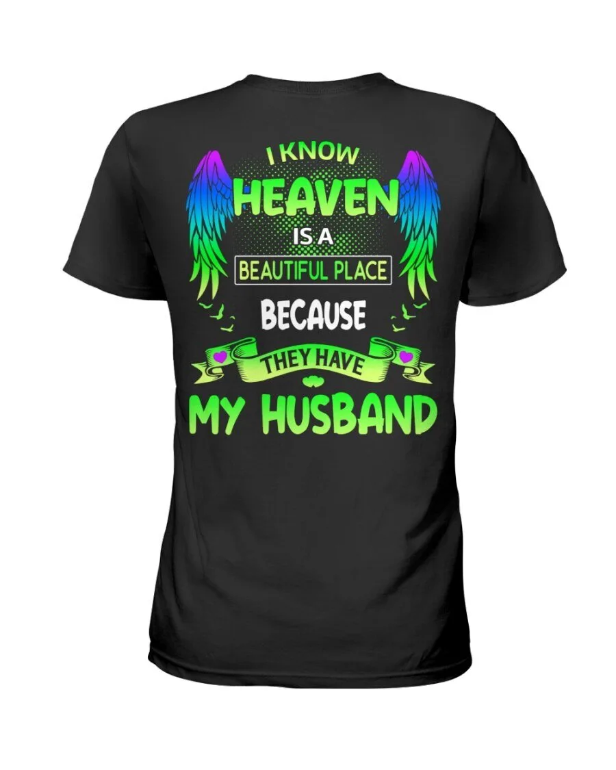 T-Shirt: Heaven Must Be Gorgeous with My Husband There